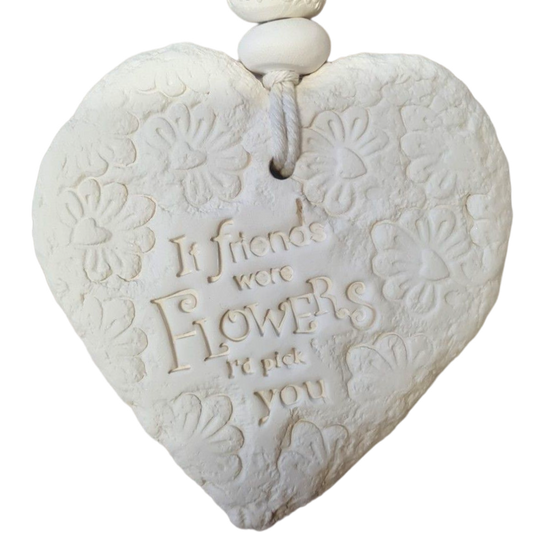 Mojo's Fragranced Ceramic Hearts - Large - If Friends Were Flowers, I'd Pick You!